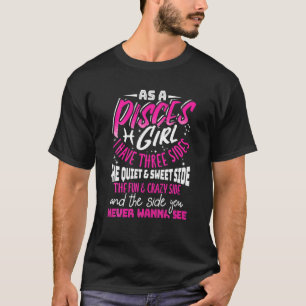 T-shirt En Tant Que Pisces Girl, J'Ai Trois Côtés Zodiac S