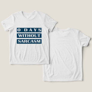 T-shirt En Tri-matière 0 Jours sans sarcasme