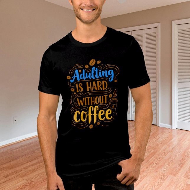 T-shirt En Tri-matière Adulter est dur sans café (Créateur téléchargé)