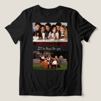 T-SHIRT EN TRI-MATIÈRE AMIS : JE SERAI LÀ POUR VOUS