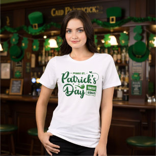 T-shirt En Tri-matière Amusez-vous à refaire la St-Patrick encore