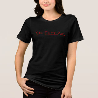 T-shirt En Tri-matière Aucun avenir (rouge)