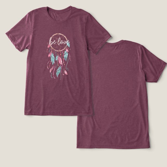 T-shirt En Tri-matière Be Love Dream Catcher (Design Recto & Verso)