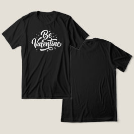 T-shirt En Tri-matière Be Valentine Bold Minimal Typography