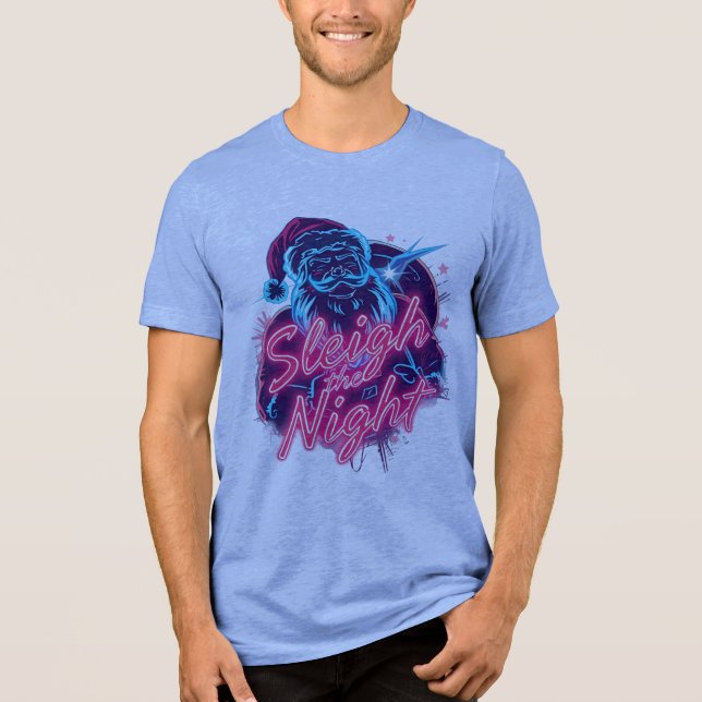T-shirt En Tri-matière BellaCanvas Sleigh the Night Shirt (Recto)