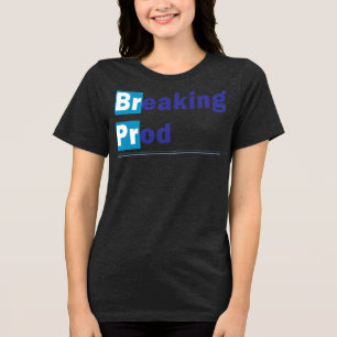 T-shirt En Tri-matière Breaking prod Mème drôle