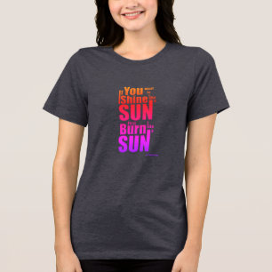 T-shirt En Tri-matière Brûlez avant d'éclairer Premièrement brûler, puis