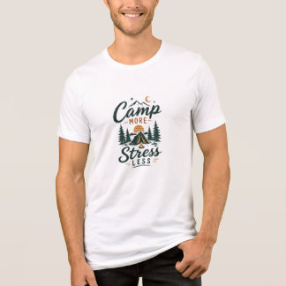 T-shirt En Tri-matière Camping Plus de Stress Moins de Camping