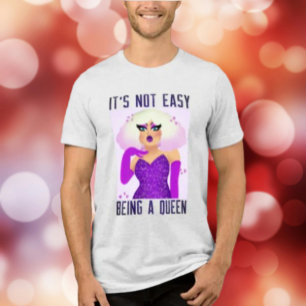 T-shirt En Tri-matière Ce n'est pas facile d'être une reine