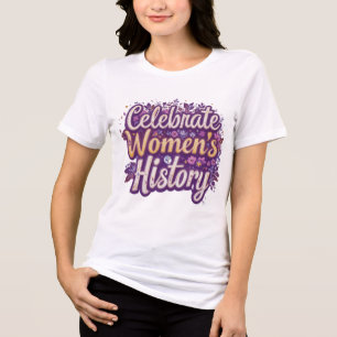 T-shirt En Tri-matière Célébrer le Mois de l'histoire des femmes