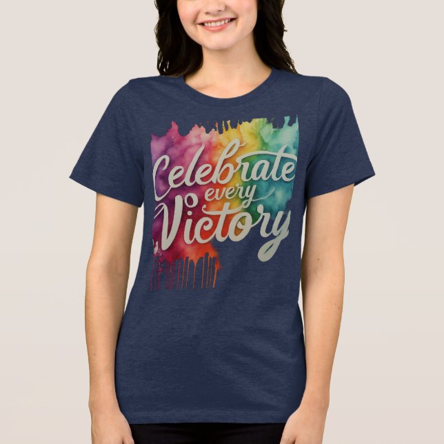 T-shirt En Tri-matière Célébrez Chaque T-Shirt Inspirationnel Victoire (Recto)
