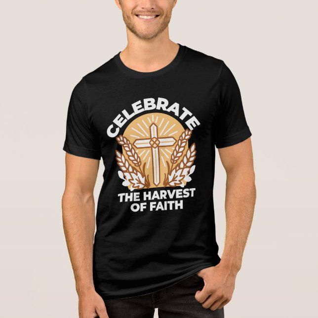 T-shirt En Tri-matière Célébrons la foi avec la récolte - Art Inspiration (Recto)