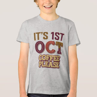 T-shirt En Tri-matière C'est le 1er oct café s'il vous plaît