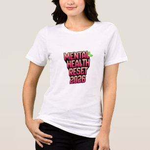 T-shirt En Tri-matière Chemise Réinitialisation Santé Mentale 2026 – État