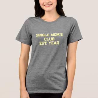 T-shirt En Tri-matière Club des mamans seules