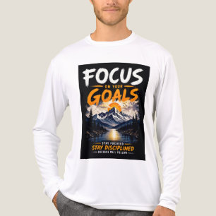 T-shirt En Tri-matière Concentrez-vous sur vos objectifs Motivationnel