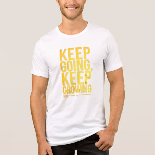 T-shirt En Tri-matière Continuez, Continuez À Croître - Typog Or Motivati