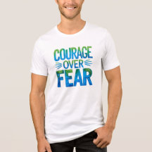Courage plutôt que peur