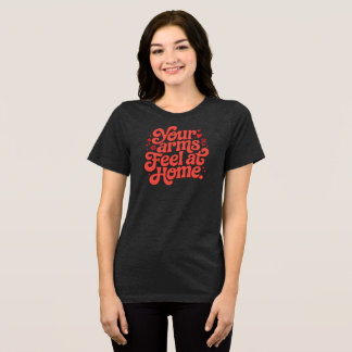 T-shirt En Tri-matière Cozy In Your Arms Cute Romantic Typography Gift