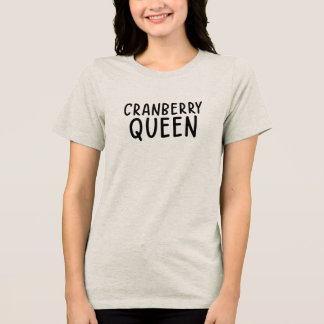 T-shirt En Tri-matière Cranberry Queen • Funny Thanksgiving T-Shirt