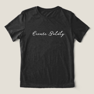 T-shirt En Tri-matière 'Créer avec audace' Rêveurs Acteurs Artiste Entrep