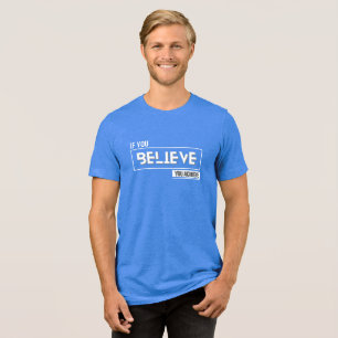 T-shirt En Tri-matière Croire et atteindre la motivation