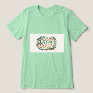 T-shirt En Tri-matière Croissance Verte.T-Shirt