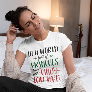 T-shirt En Tri-matière Dans un monde de grincheux Soyez un Citation Cindy