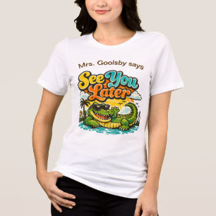 T-shirt En Tri-matière Dernier jour d'école À plus tard Alligator Personn