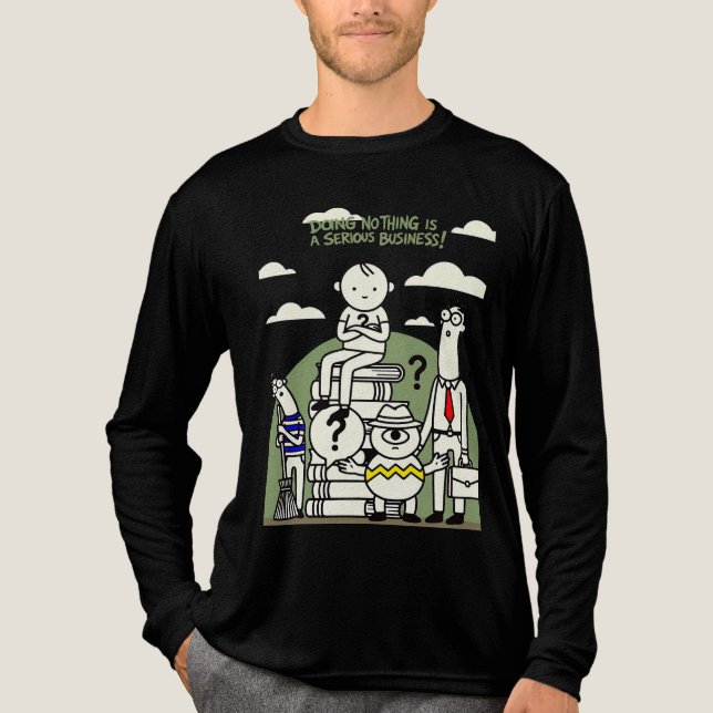 T-shirt En Tri-matière Doing Nothing Is Serious Business Funny Procrastin (Recto)