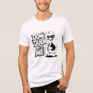 T-shirt En Tri-matière "Don’t Duck With Me" Chemise 🦆 ✋ 😤