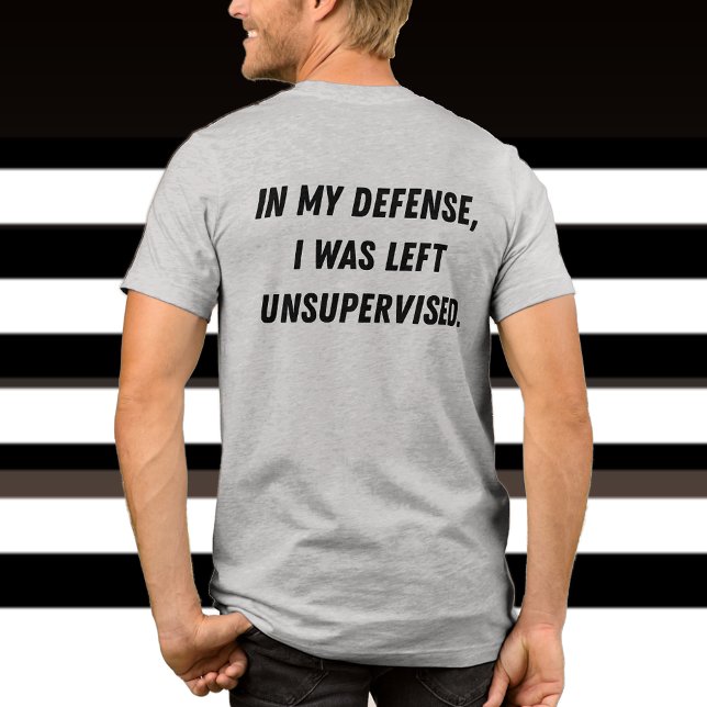 T-shirt En Tri-matière Drôle Citation d'excuse sur le dos. Joke Gag Cadea (funny gag gifts, manly, typography, quotes, witty, gag gifts for men, text, funny tshirts for guys)