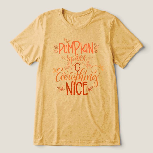 T-shirt En Tri-matière Épice citrouille & Tout Nice (Design Recto)