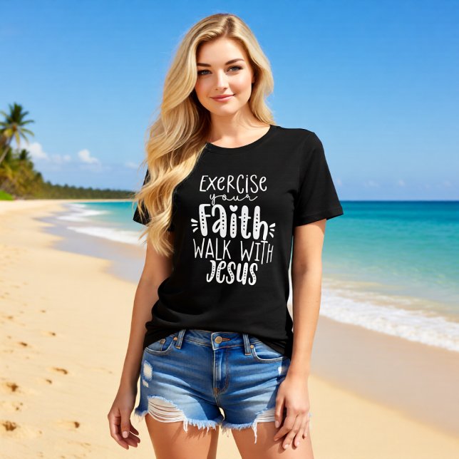 T-shirt En Tri-matière Exercise Your Faith Walk With Jesus Christian (Créateur téléchargé)