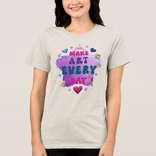 T-shirt En Tri-matière Faire de l'art tous les jours