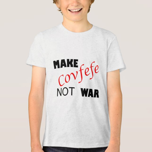 T-shirt En Tri-matière Faire du café pas la guerre _ Drôle Trump Tweek Ét (Recto)