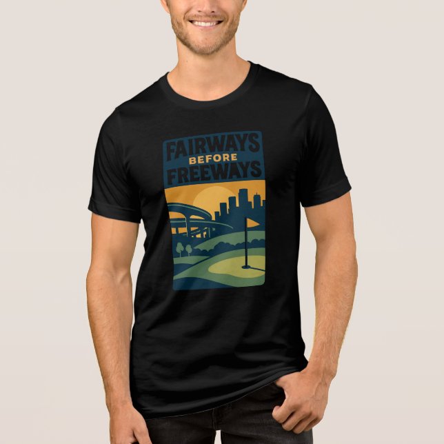 T-shirt En Tri-matière Fairways Before Freeways style nouveauté (Recto)