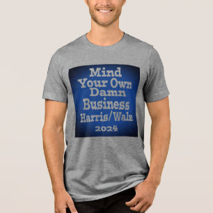 T-shirt En Tri-matière Faites attention à votre propre entreprise