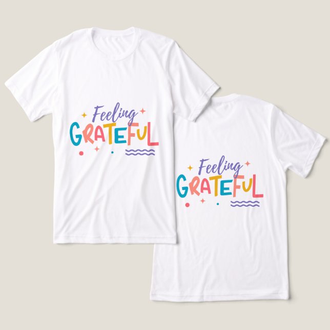 T-shirt En Tri-matière #FeelingGratefulT-shirt (Design Recto & Verso)