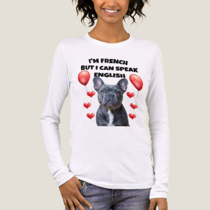 T-shirt En Tri-matière French & Fluent: The Bulldog That Speaks English!