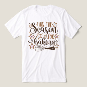 T-shirt En Tri-matière Fun 'Tis Season for Baking Design