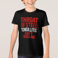 "Gorge d'acier" Tonsillitis Survivor Shirt