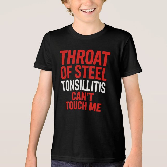 T-shirt En Tri-matière "Gorge d'acier" Tonsillitis Survivor Shirt (Recto)