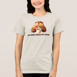 T-shirt En Tri-matière Groundhog Coffee T-Shirt | Six More Weeks