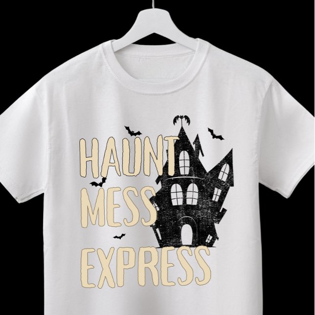 T-shirt En Tri-matière Halloween Éffrayant personnalisé "Haunt Mess Expre (Créateur téléchargé)