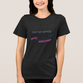 T-shirt En Tri-matière Hors du bureau. Dans le malheur