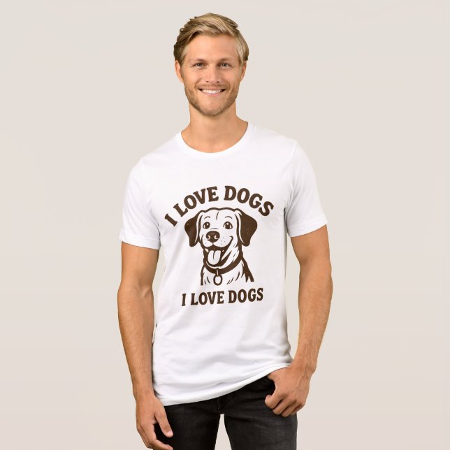 T-shirt En Tri-matière I Love Dogs – Cute & Bold Statement T-Shirt  (Recto plein)