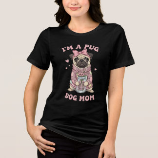 T-shirt En Tri-matière I'm a Pug Dog Mom