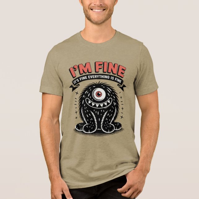 T-shirt En Tri-matière I'm fine it's fine everything is fine Monster (Recto)