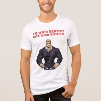 T-SHIRT EN TRI-MATIÈRE I'M YOUR MENTOR , NOT YOUR MOTHER